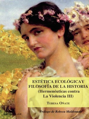 cover image of Estética ecológica y filosofía de la historia (Hermenéuticas contra la Violencia III)